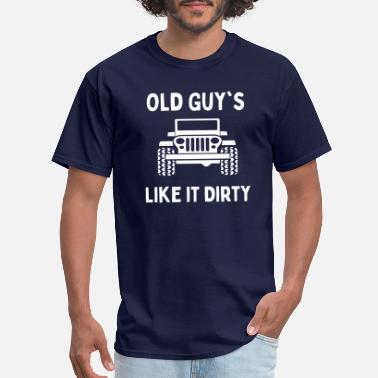 Dirty - 4x4, Jeeping Shirt 